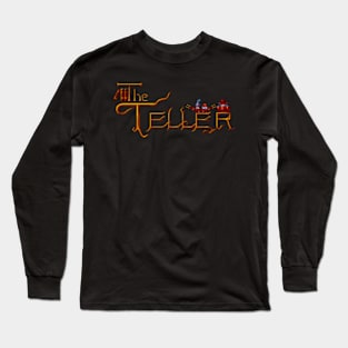 Teller (The) Long Sleeve T-Shirt